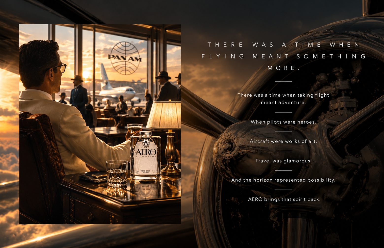 AERO Tequila campaign — There was a time when flying meant something more